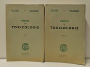 Précis de toxicologie. 2 tomes par Fabre, René; Truhaut, René
