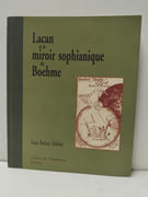 Lacan et le miroir sophianique de Boehme par Dany-Robert Dufour