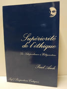 Superiorite De L'ethique - De Schopenhauer À Wittgenstein par Audi, Paul