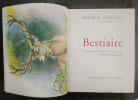 Bestiaire. Compositions originales en couleurs de Maurice Genevoix [3 volumes dont 1 volume de suite sous chemise]. &eacute;dition &eacute;tablie par les soins de ...