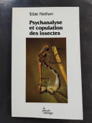 Psychanalyse et copulation des insectes par Tobie Nathan