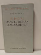Le prêtre dans le roman d'aujourd' hui par BLANCHET, André, S.J.
