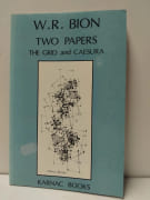 Two papers The Grid and Caesura par W.R. R. Bion