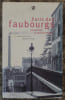 Paris des faubourgs : formation, transformation . Sous la dir. de Jacques Lucan. Publi&eacute; &agrave; l'occasion de l'exposition, Paris, Pavillon de l'Arsenal, ...