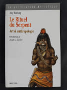 Le rituel du serpent. Art et anthropologie. Introduction de Joseph L.Koerner par Aby Warburg
