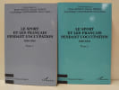 Le Sport et Les Fran&ccedil;ais Pendant L'Occupation 1940-1944 (2 tomes). Thierry Terret, Jean-Philippe Saint-Martin,
