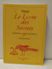 Le Livre des secrets - Asr&acirc;r-N&acirc;ma. Far&icirc;d od-d&icirc;n Att&acirc;r, Christiane Tortel (Traduction)