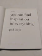 You can find inspiration in everything* (avec une dédicace de Paul Smith). * and if you can’t, look again par SMITH, Paul - Image 2