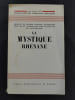 La Mystique Rhenane . Colloque de Strasbourg 16-19 mai 1961. 