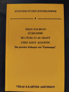 Le Dilemme de l'être et du néant chez saint Augustin - Des premiers dialogues aux Confessions par Émilie Zum Brunn