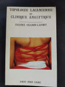 Topologie lacanienne et clinique analytique par Jeanne Granon-Lafont