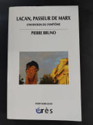 Lacan passeur de Marx - L'invention du symptôme par Pierre Bruno