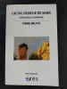 Lacan passeur de Marx - L'invention du sympt&ocirc;me. Pierre Bruno