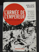 L'Armée de l'Empereur - Violences et crimes du Japon en guerre - 1937-1945 par Jean-Louis Margolin