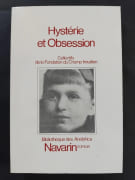 Hystérie et obsession. Les structures cliniques de la névrose et la direction de la cure. Recueil des rapports de la quatrième rencontre internationale. Paris, 14-17 février 1986 par Fondation du Champ Freudien