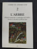 L'arbre - Histoire naturelle et symbolique de l'arbre, du bois et du fruit au Moyen-Age. Michel Pastoureau