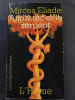 Andronic et le serpent (avec un bel envoi de l’auteur). ELIADE, Mircea