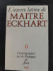 Le Commentaire De L'evangile Selon Jean - Le Prologue, Chapitre 1,1-18. Johannes Eckhart, Fernand Brunner (Traduction), Alain de Libera (Traduction), ...