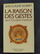 La Raison des gestes dans l'occident médiéval par Jean-Claude Schmitt
