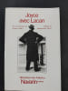 Joyce avec lacan. Jacques Aubert (Directeur de publication), Jacques Lacan (Collaborateur), Jacques-Alain Miller (Pr&eacute;face)