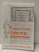 L'âme et la résurrection par Grégoire de Nysse; Bernard Pottier (Préface), Christian Bouchet (Traducteur), Marie-Hélène Congourdeau (Auteur du commentaire)