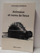 Animaux et noms de lieux par Stéphane Gendron