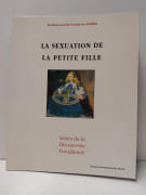 La sexuation de la petite fille. Seizième journée d’étude du CEREDA par 