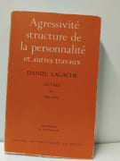 Agressivité, structure de la personnalité et autres travaux. Oeuvres IV 1956-1962 par Daniel Lagache