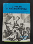 La formation des assistantes maternelles. rapport d’un groupe d’études présidé par le docteur Myriam David par 