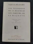 Les Eclosions de la beauté et les Parfums de la majesté par Najm Al-Din Kubra