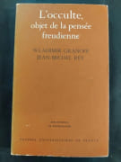 L'Occulte objet de la pensée freudienne par Wladimir Granoff; Jean-Michel Rey