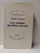 Les mains du Dieu vivant - Compte rendu d'un traitement psychanalytique  par Milner Marion