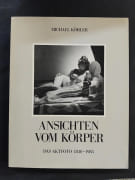 Ansichten vom Körper. Das Aktfoto 1839-1987 par Michael Köhler