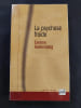 La Psychose froide. &Eacute;velyne Kestemberg, Liliane Abensour (Directeur de publication), Jean Gillibert (Pr&eacute;face)