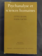 Psychanalyse et Sciences humaines par Otto Rank Hans Sachs