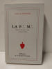 La F.M. d'apr&egrave;s ses documents secrets. Cinqui&egrave;me &eacute;dition. L&eacute;on de Poncins
