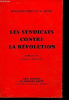 Les Syndicats contre la révolution. Péret (Benjamin) - Munis (G.)