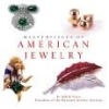 Masterpieces of American jewelry. Price (Judith)
