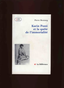 Karin Pozzi et la quête de L'Immortalité