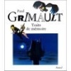 Traits de mémoire. Grimault (Paul)