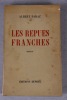Les repues franches. De Bitru et de ses compagnons. Roman.. Paraz (Albert)