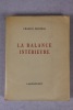La Balance intérieure.. Maurras (Charles)