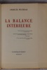 La Balance intérieure.. Maurras (Charles)