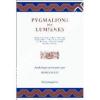Pygmalions des lumières : textes de Boureau Deslandes, Saint-Lambert, Jullien dit Desboulmiers, J.-J. Rousseau, Baculard d'Arnaud, Rétif de la ...