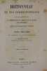 Bretonneau et ses correspondants. Ouvrage comprenant la correspondance de Trousseau et de Velpeau avec Bretonneau. Publié avec une biographie et des ...