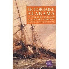 Le corsaire Alabama. La guerre de sécession au large de Cherbourg