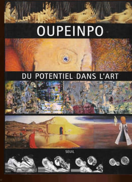 Oupeinpo - Du potentiel dans l’art. Collectif