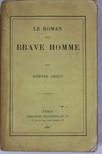 Le Roman d’un brave homme.