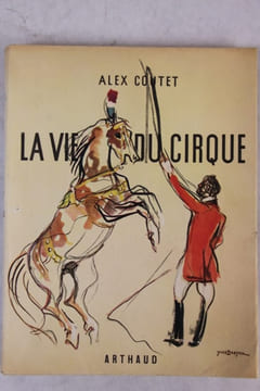 La Vie du cirque. COUTET (Alex)