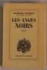 Les Anges noirs. Mauriac (François)